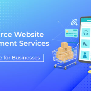 ecommerce website & mobile app development services